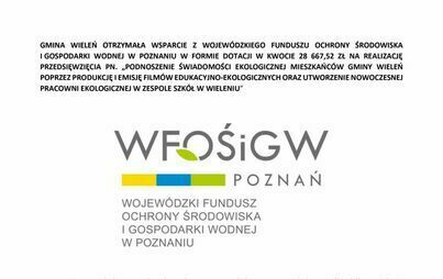 Zdjęcie do Wsparcie z Wojew&oacute;dzkiego Funduszu Ochrony Środowiska i Gospodarki Wodnej w Poznaniu