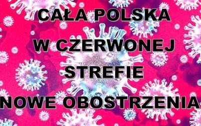 Zdjęcie do Cała Polska od 24.10.2020 czerwoną strefą - nowe zasady bezpieczeństwa