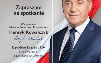 Zdjęcie do Spotkanie z Wicepremierem, Ministrem Rolnictwa i Rozwoju Wsi Henrykiem Kowalczykiem, 12.10.2022r., Czarnk&oacute;w