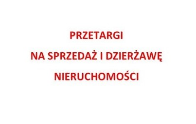 Zdjęcie do Przetargi na sprzedaż nieruchomości w Wieleniu oraz dzierżawę nieruchomości w Kałądku