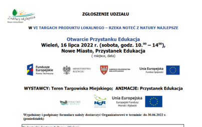 Zdjęcie do ZGŁOSZENIE UDZIAŁU W VI TARGACH PRODUKTU LOKALNEGO &ndash; RZEKA NOTEĆ Z NATURY NAJLEPSZE Otwarcie Przystanku Edukacja Wieleń, 16 lipca 2022 r. (sobota, godz. 10.00 &ndash; 1400), Nowe Miasto, Przystanek Edukacja