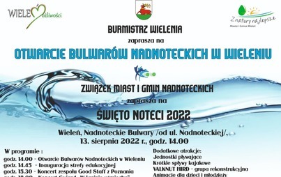 Zdjęcie do Otwarcie BULWAR&Oacute;W NADNOTECKICH W WIELENIU i ŚWIĘTO NOTECI, 13.08.2022 r., godz. 14.00