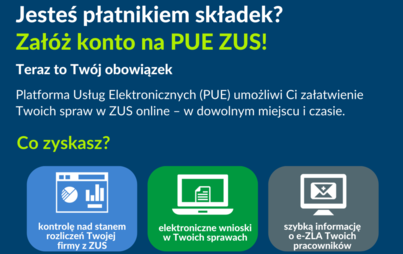 Zdjęcie do Ustawowy obowiązek  posiadania profilu na Platformie Usług Elektronicznych (PUE) ZUS