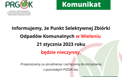 Zdjęcie do PSZOK w Wieleniu dnia 21.01.2023r. BĘDZIE NIECZYNNY