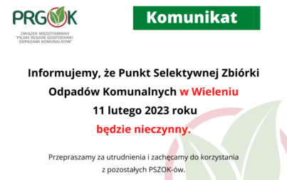 Zdjęcie do PSZOK w Wieleniu dnia 11.02.2023r. BĘDZIE NIECZYNNY