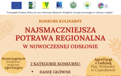 Zdjęcie do KONKURS KULINARNY NA &quot;NAJSMACZNIEJSZĄ POTRAWĘ REGIONALNĄ W NOWOCZESNEJ ODSŁONIE&quot;