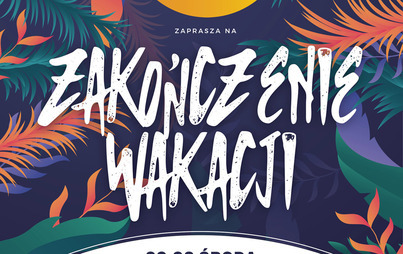 Zdjęcie do Zakończenie wakacji