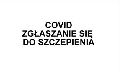 Zdjęcie do COVID. SZCZEPIENIA.