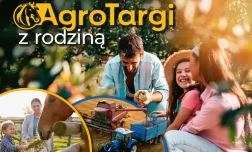 Zdjęcie do AgroTargi z rodziną 2025