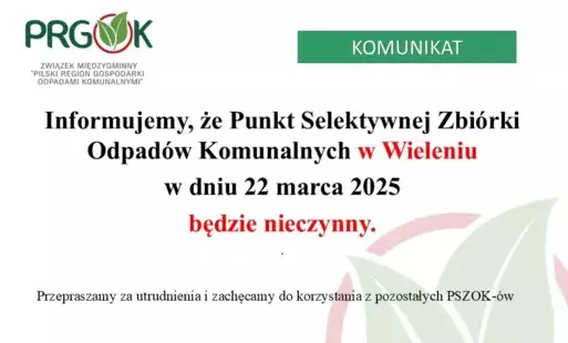 Zdjęcie do PSZOK w Wieleniu w dniu 22.03.2025 r. BĘDZIE NIECZYNNY