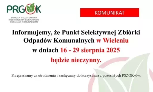 Zdjęcie do PSZOK w Wieleniu od 16.08.2025r. - 29.08.2025r. BĘDZIE NIECZYNNY