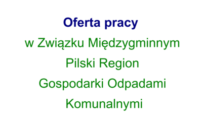 Zdjęcie do Oferta pracy w PRGOK Piła