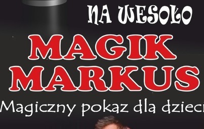 Zdjęcie do  Spotkanie z magikiem Markusem dla dzieci przeniesione z Targowiska do Sali Herbowej Ośrodka Kultury &quot;Strzelnica&quot; w Wieleniu. 