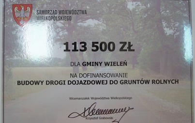 Zdjęcie do Dofinansowanie dla Gminy Wieleń na budowę drogi dojazdowej do grunt&oacute;w rolnych