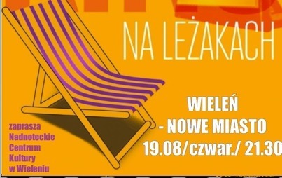 Zdjęcie do Kino na leżakach - 19.08.2021r., godz. 21.30