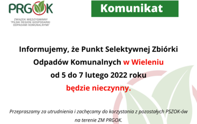 Zdjęcie do PSZOK w Wieleniu od 05.02 -07.02.2022r. BĘDZIE NIECZYNNY