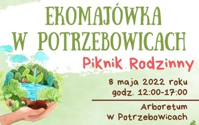 Zdjęcie do EKOMAJ&Oacute;WKA W POTRZEBOWICACH