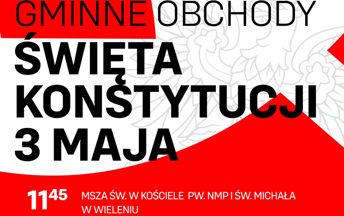 Zdjęcie do Gminne obchody Święta Konstytucji 3 Maja w Wieleniu