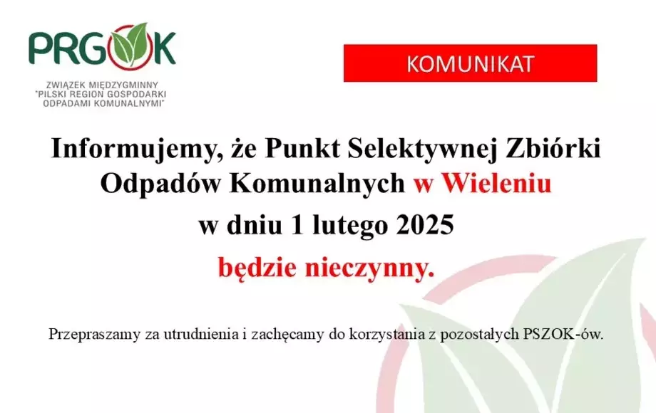 PSZOK w Wieleniu w dniu 01.02.2025 r. BĘDZIE NIECZYNNY