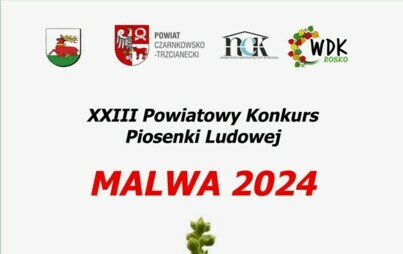 Zdjęcie do XXIII Powiatowy Konkurs Piosenki Ludowej &quot;MALWA 2024&quot;