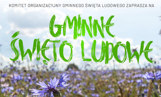 Zdjęcie do GMINNE ŚWIĘTO LUDOWE W DZIERŻĄŻNIE MAŁYM