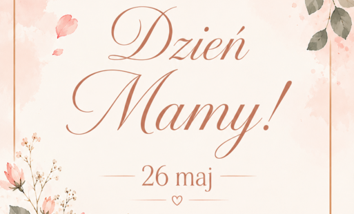 Zdjęcie do Życzenia na Dzień Mamy!