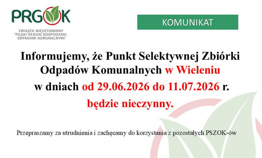 Zdjęcie do PSZOK w Wieleniu od 29.06.2026 r. - 11.07.2026 r. BĘDZIE NIECZYNNY