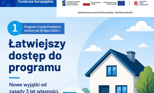 Zdjęcie do Zmiany w Programie Czyste Powietrze. Od 20 lipca łatwiej skorzystasz z dotacji