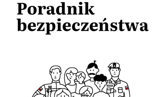 Zdjęcie do "Poradnik bezpieczeństwa&rdquo; dostępny r&oacute;wnież w Polskim Języku Migowy