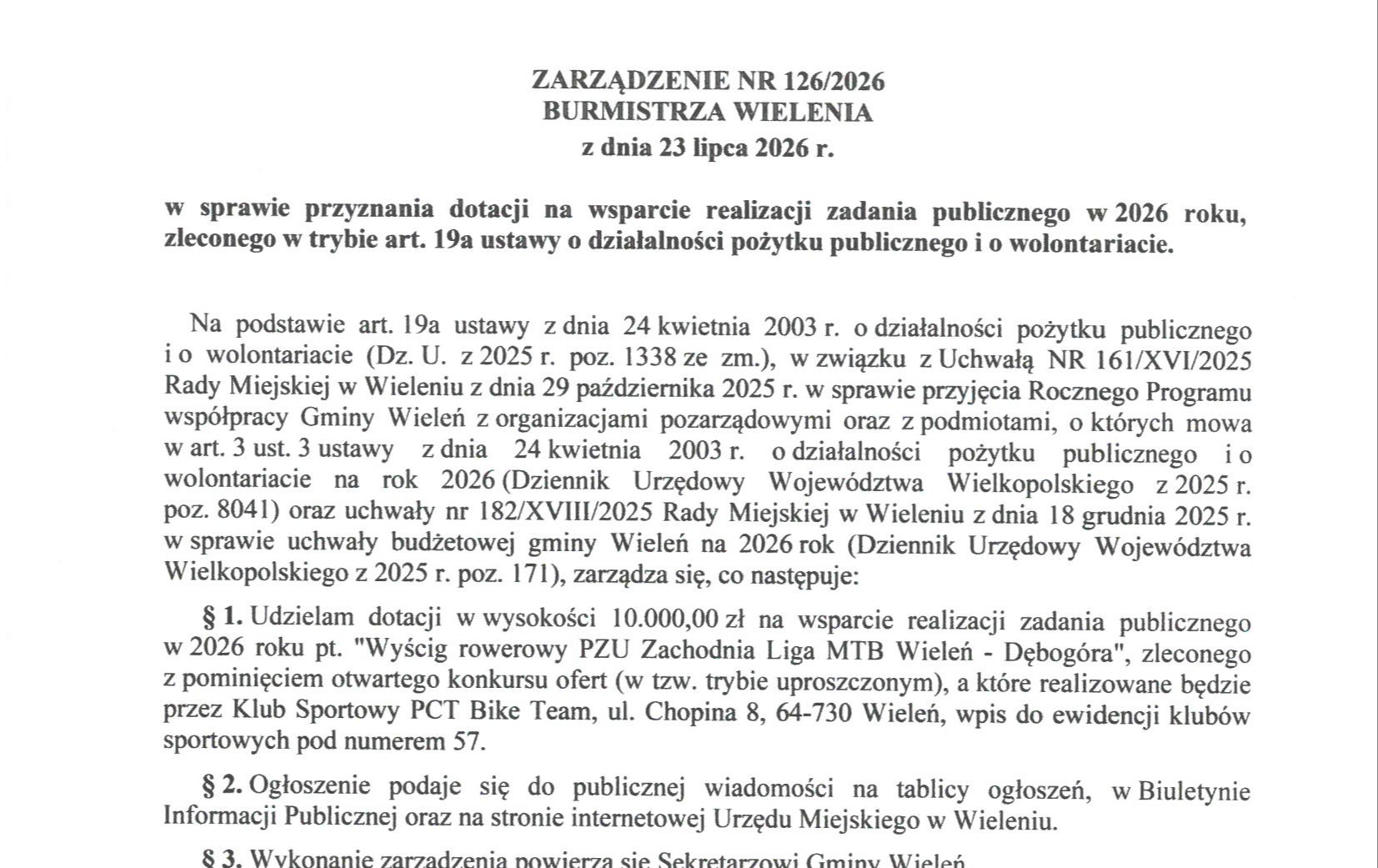 Informacja w sprawie przyznania dotacji na wsparcie realizacji zadania publicznego w 2026 roku,  zleconego w trybie art. 19a ustawy o działalności pożytku publicznego i o wolontariacie.