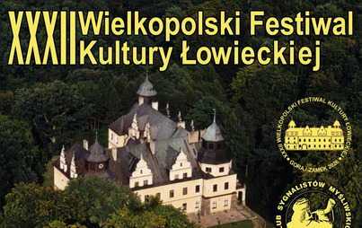 Zdjęcie do XXXII Wielkopolski Festiwal Kultury Łowieckiej Goraj-Zamek 2026 (Pod Patronatem Burmistrz Wielenia)